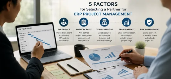 5 Factors for Selecting a Partner for ERP Project Management